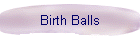 Birth Balls
